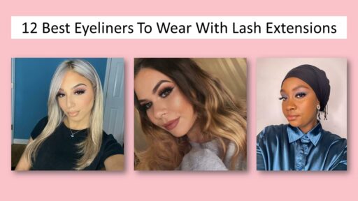 Best Safe Eyeliner For Lash Extensions