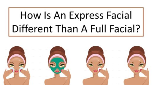 How Is An Express Facial Different Than A Full Facial
